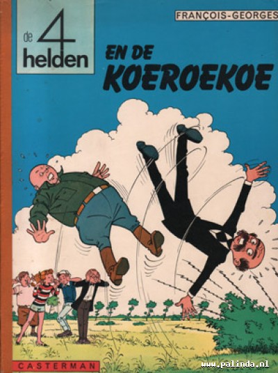 De 4 helden : De koeroekoe. 1