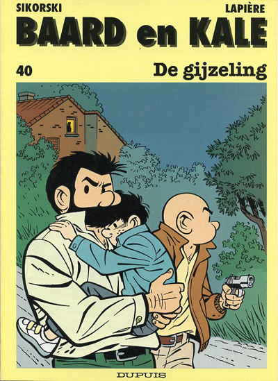 Baard en Kale : De gijzeling. 1