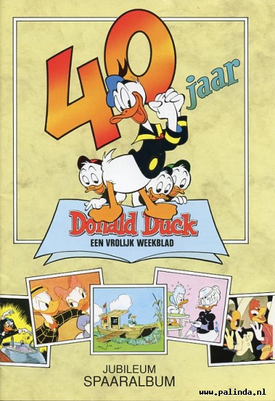 Donald Duck : 40 jaar Donald Duck jubileum spaaralbum. 1