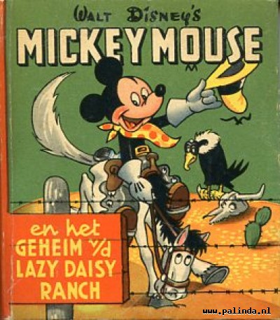 Mickey Mouse : Mickey Mouse en het geheim van de Lazy Daisy ranch. 1