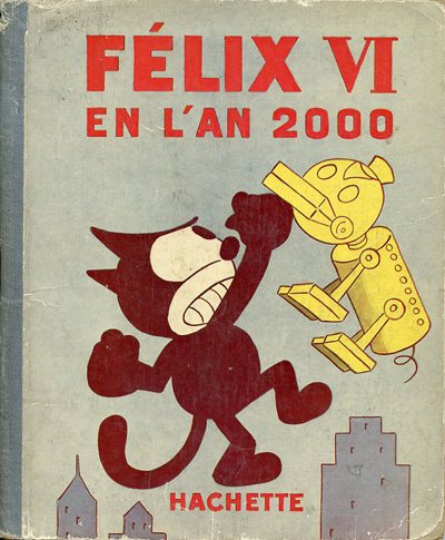 Felix : En l'an 2000. 1