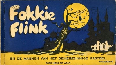 Fokkie Flink : Fokkie Flink en de nmannen van het geheimzinnige kasteel. 1