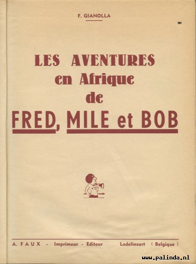 Fred, Mile et Bob : Les aventures en Afrique. 4