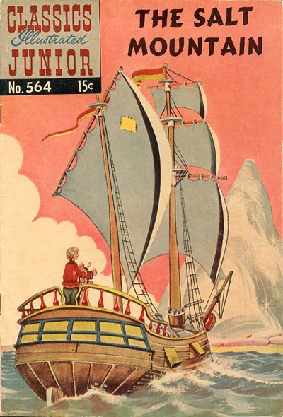 Classics illustrated junior : The salt mountain. 1