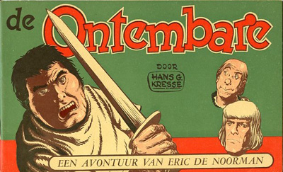 Eric de noorman, oblongserie : De ontembare. 1