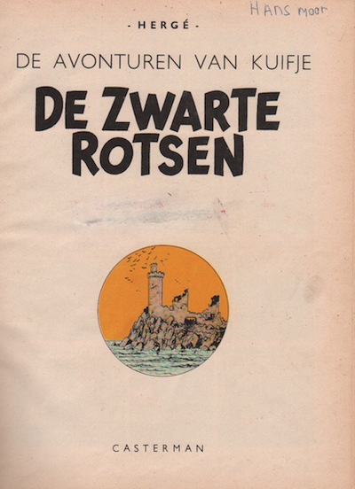 Kuifje (eerste serie hc) : De zwarte rotsen. 4