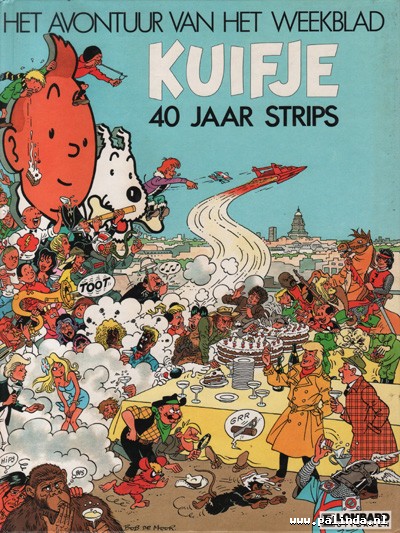 Kuifje : Het avontuur van het weekblad Kuifje 40 jaar strips. 1