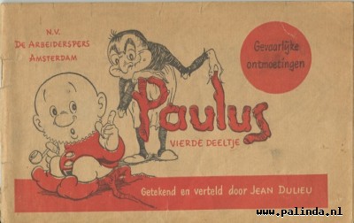 Paulus de boskabouter : Gevaarlijke ontmoetingen. 1