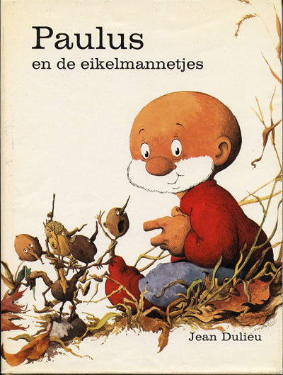 Paulus de boskabouter : Paulus en de eikelmannetjes. 1