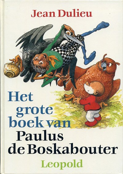 Paulus de boskabouter : Het grote boek van Paulus de boskabouter. 1