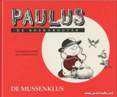 Paulus de boskabouter : De mussenklus. 1