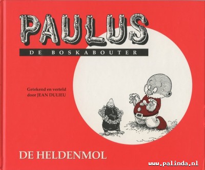 Paulus de boskabouter : De heldenmol. 1