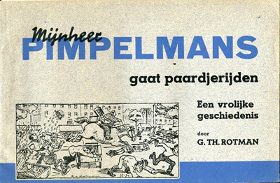 Mijnheer Pimpelmans : Mijnheer Pimpelmans gaat paardrijden. 1