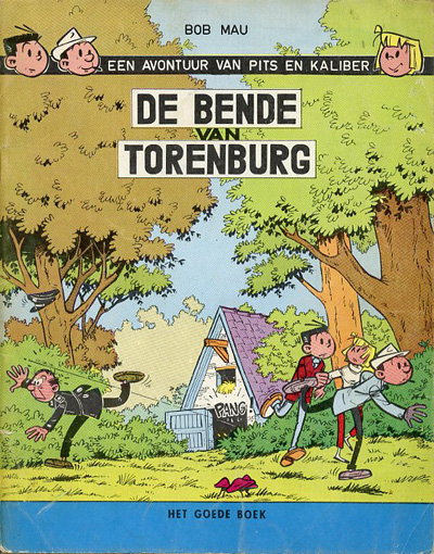 Pits en Kaliber : De bende van Torenburg. 1