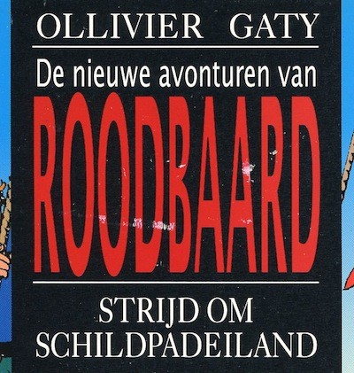 Roodbaard. : Strijd om schildpadeiland. 2