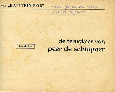 Kapitein Rob : De terugkeer van Peer den Schuijmer. 4