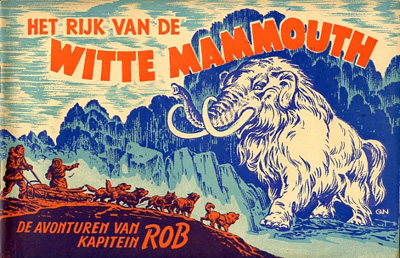 Kapitein Rob : Het rijk van de witte mammouth. 1