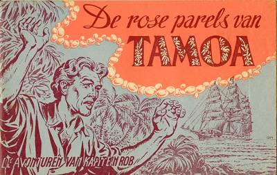 Kapitein Rob : De rose parels van Tamoa. 1