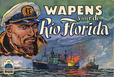 Kapitein Rob : Wapens voor de Rio Florida. 1