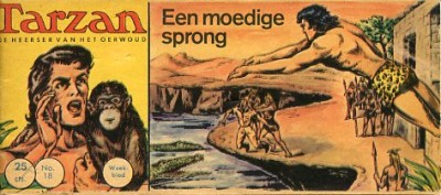 Tarzan, heerser van het oerwoud : Een moedige sprong. 1