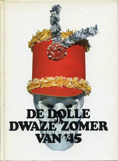 Tom Poes : De dolle dwaze zomer van '45. 1