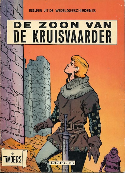 De Timoers : De zoon van de kruisvaarder. 1