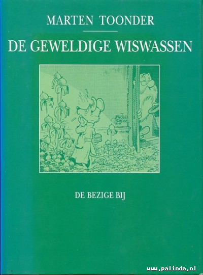 Tom Poes (het beste van Marten Toonder) : De geweldige wiswassen. 1