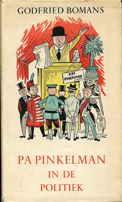 Pa Pinkelman : De avonturen van Pa Pinkelman in de politiek. 1