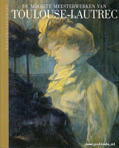 Kunstklassikers : Toulouse-Lautrec. 1