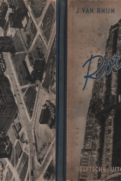 Oorlog : Rotterdam 1940-1946 3