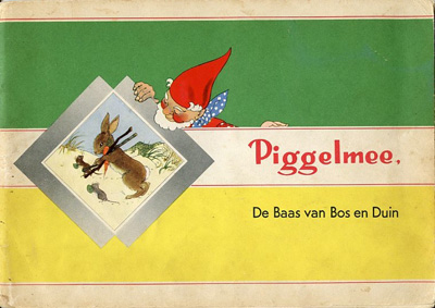 Piggelmee : De baas van bos en duin. 1