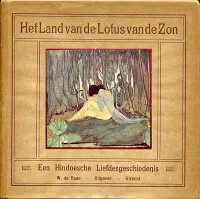 Een hindoesche liefdesgeschiedenis : Het land van de lotus van de Zon. 1