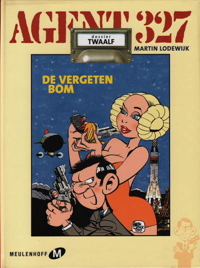 Agent 327 : De vergeten bom. 1