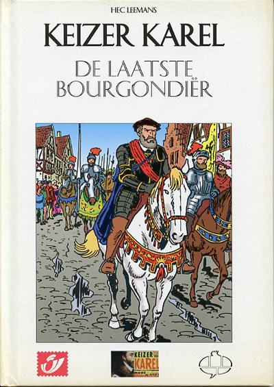 Keizer Karel : De laatste bourgondier. 1