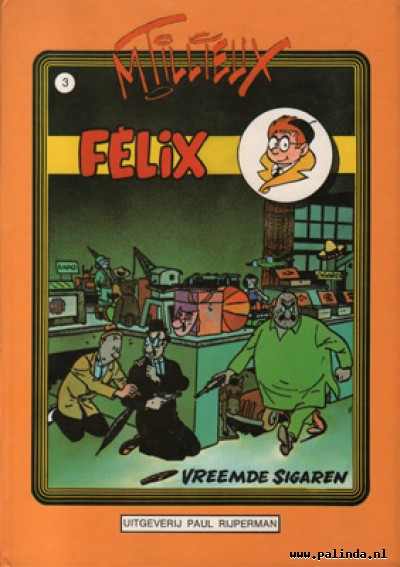 Felix : Vreemde sigaren. 1