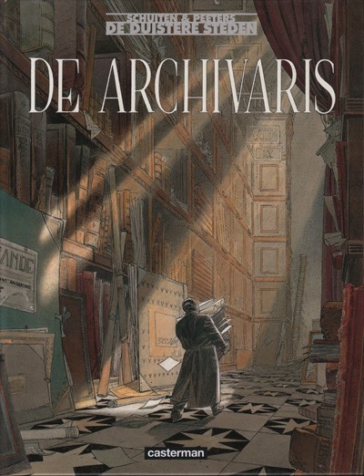 Duistere steden : De archivaris. 1