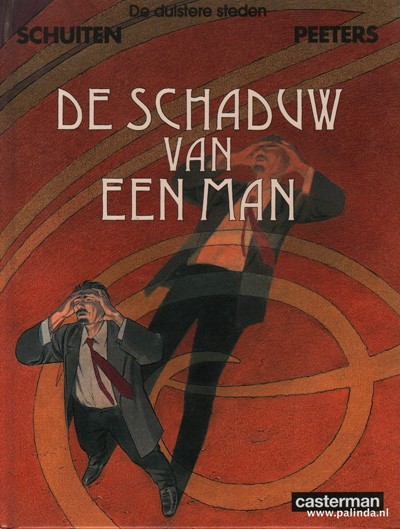 Duistere steden : De schaduw van een man. 1