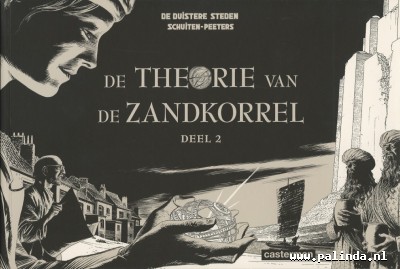 Duistere steden : De theorie van de zandkorrel, deel 2. 4