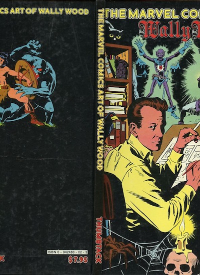 Marvel : The Marvel comics art of Wally Wood. 3